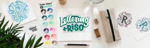 Lettering & Riso Workshop